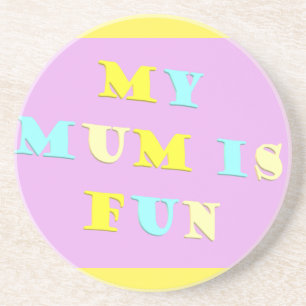 My Mum Design with poem colours pale mixed Coaster