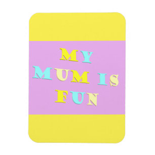 My Mum Design with poem colours pale mixed Magnet