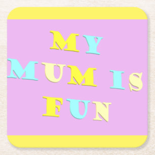 My Mum Design with poem colours pale mixed Square Paper Coaster