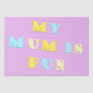 My Mum Design with poem colours pale mixed Tissue Paper