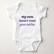 My Mum Doesn't Want Your Advice Baby Shower Gift