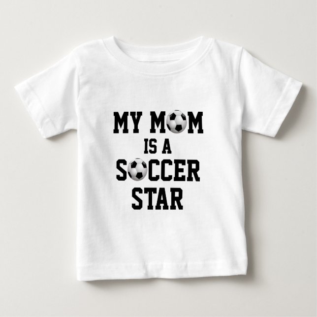 My Mum is a Soccer Star Soccer Ball Baby T-Shirt (Front)