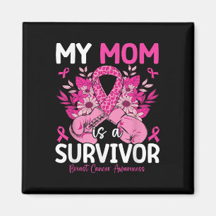 My Mum Is A Survivor Support Breast Cancer Magnet