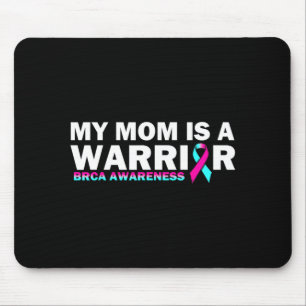 My Mum is A Warrior BRCA Awareness Breast Cancer Mouse Pad