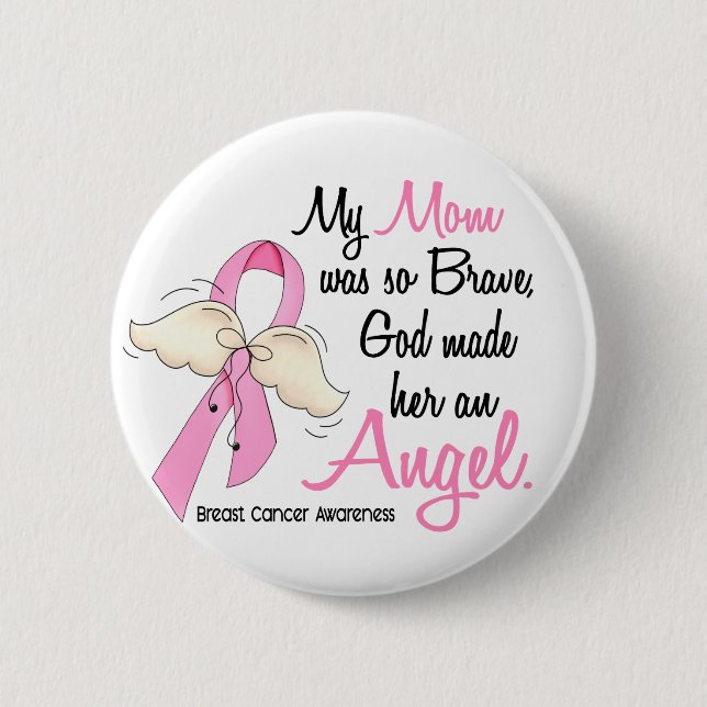 My Mum Is An Angel 2 Breast Cancer 6 Cm Round Badge (Front)