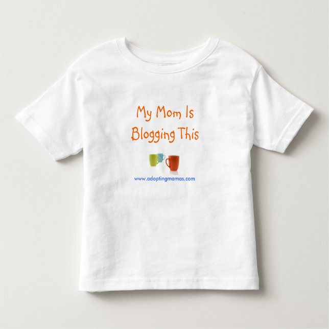 My Mum Is Blogging This Toddler T-Shirt (Front)