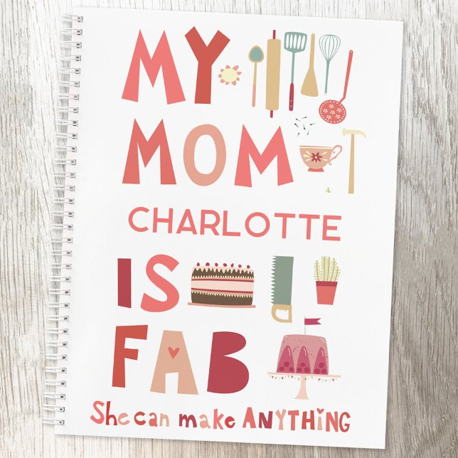 My Mum is Fab Personalised Fun Notebook (My Mom is Fab fun personalized name notebook with choice of interior paper style)