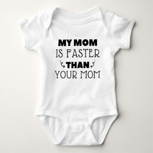 My Mum Is Faster Than Your Mum Funny Running Baby Bodysuit