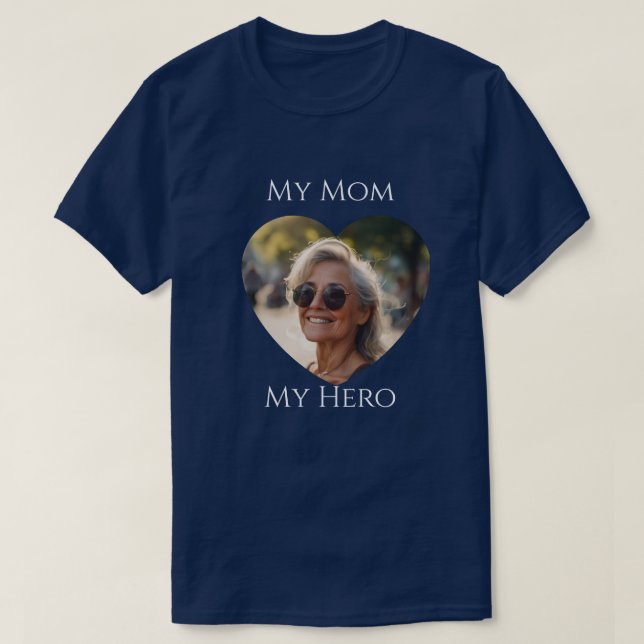 My Mum (is) My Hero - Adult Photo T-Shirt (Design Front)