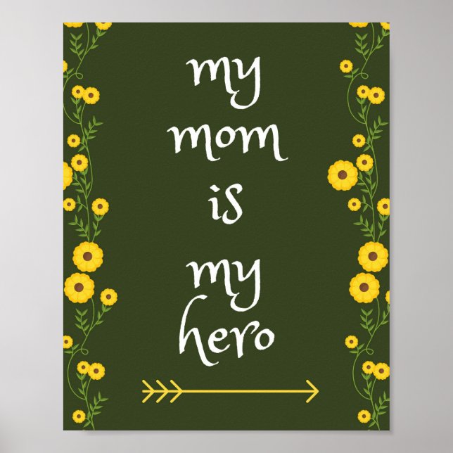 My mum is my hero poster (Front)