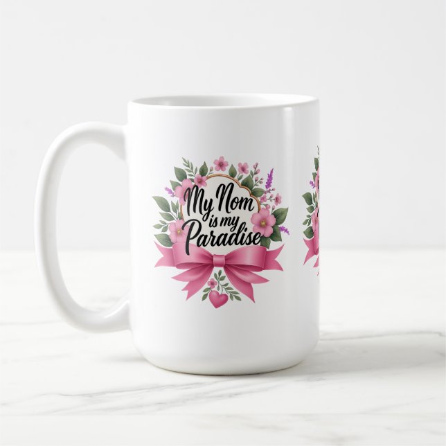 My Mum is My Paradise– Sip with Love Every Morning Coffee Mug (Left)