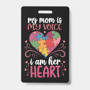 My Mum Is My Voice Autism Autistic Awareness ID Badge