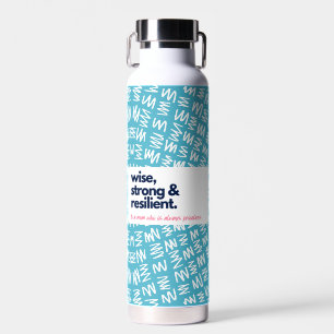 My Mum is Priceless-Wise, Strong & Resilient Water Bottle