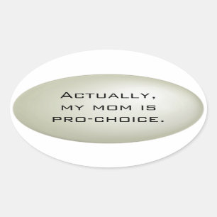 My mum is pro-choice sticker sheet - ovals