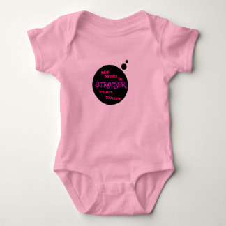 My Mum Is Stronger Baby Shirt