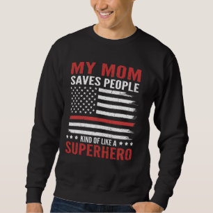 My Mum Is Superhero Proud Firefighter Flag USA Ame Sweatshirt
