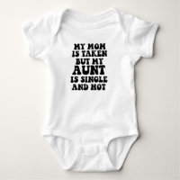 My mum is taken, but... Cool Infant Creeper