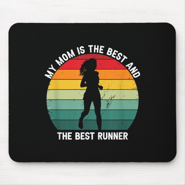 My Mum Is The And Also The Fastest Runner  Mouse Pad (Front)