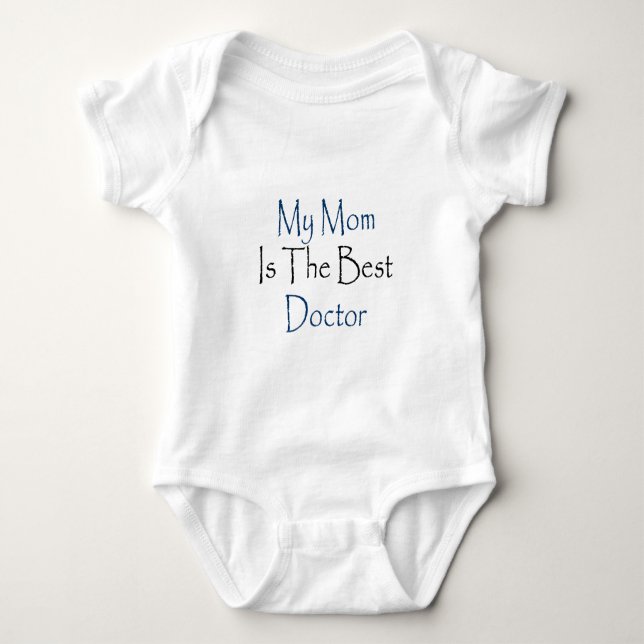 my mum is the best doctor baby bodysuit (Front)