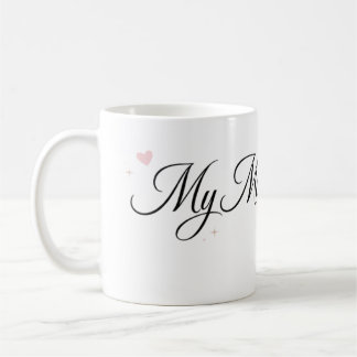 My Mum is the Best Elegant Script Mug