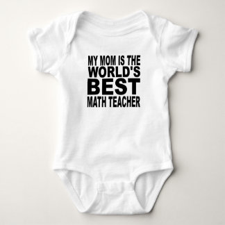 My Mum Is The World's Best Math Teacher Baby Bodysuit