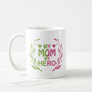 My mum my hero mothers day gift idea best mum gift coffee mug