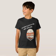 "My Mum Plays in the Dirt With Me." Kids T-Shirt