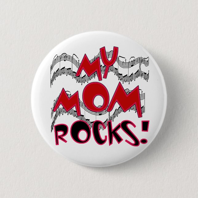 My Mum Rocks 6 Cm Round Badge (Front)