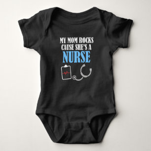 My Mum Rocks Cause She's a Nurse funny baby shirt