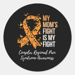 My Mum’s Fight Complex Regional Pain Syndrome Awar Classic Round Sticker