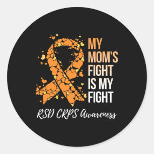 My Mum’s Fight Is My Fight Rsd Crps Awareness Classic Round Sticker