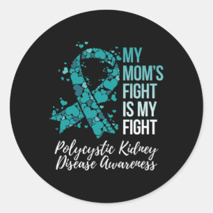 My Mum’s Fight My Fight Polycystic Kidney Disease Classic Round Sticker
