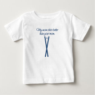 My mum skis better than your mum baby shirt