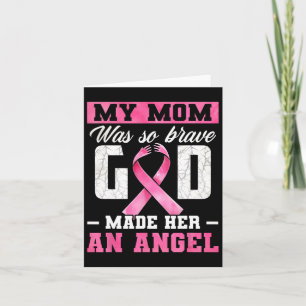 My Mum Was So Brave God Made Her An Angel Breast C Card