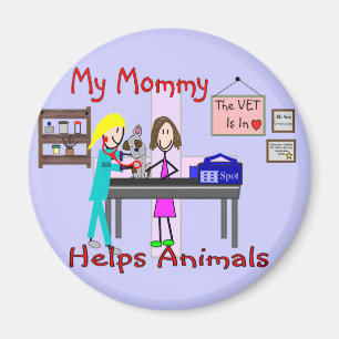 My Mummy Helps Animals--Veterinary Kids Gifts Magnet