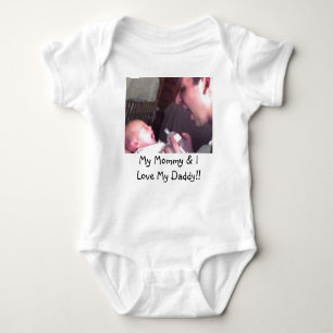 My Mummy & I Love My Daddy!! Baby Bodysuit