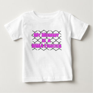 My Mummy is a Cage Fighter! MMA Design Baby T-Shirt