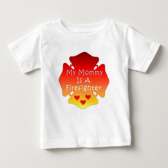 My Mummy Is A Firefighter Baby T-Shirt (Front)