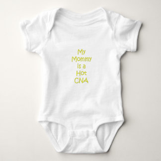 My mummy is a hot cna baby bodysuit