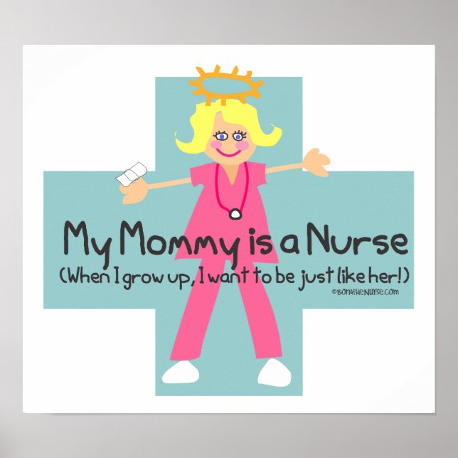 My Mummy is a Nurse Poster (Front)