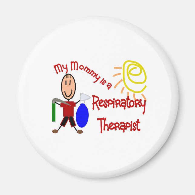 My Mummy is a Respiratory Therapist Magnet (Front)