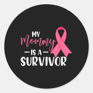 My Mummy is A Survivor Breast Cancer Awareness Mum Classic Round Sticker