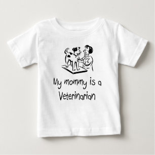 My Mummy is a Veterinarian Infant T-Shirt
