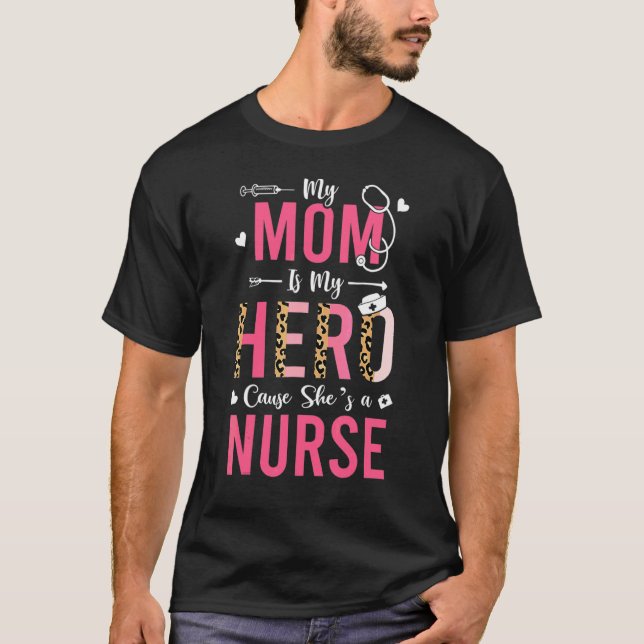 My Mummy Is Nurse Mothers  From Daughter Son Leopa T-Shirt (Front)