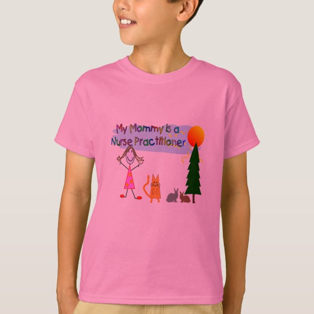 My Mummy "Nurse Practitioner" Kids T-Shirts (Front)