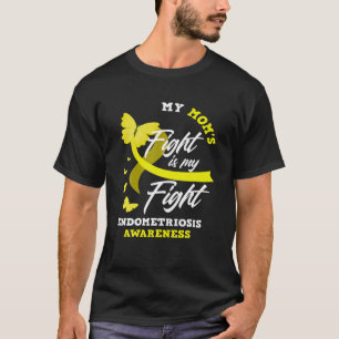 My Mum's Fight Is My Fight Endometriosis Awareness T-Shirt