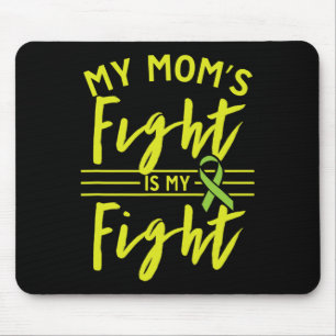 My Mum's Fight Is My Fight Kidney Disease Awarenes Mouse Pad