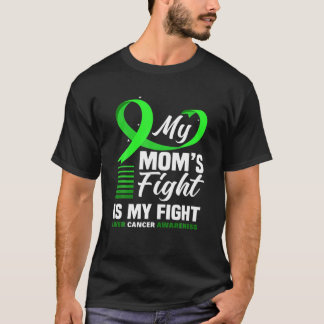 My Mum's Fight Is My Fight Liver Cancer Awareness T-Shirt