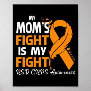 My Mum's Fight Is My Fight Rsd Crps Awareness Feat Poster