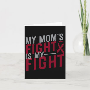 My Mum's Fight Is My Fight Sickle Cell Anaemia Awa Card